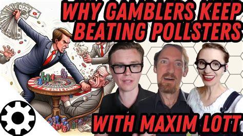 maxim lott|Election Betting: Why Gamblers Keep Beating Pollsters with .